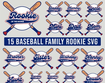 May include: 15 SVG cut files featuring baseball bats crossed behind a baseball with text that says "Rookie of the Rookie" and various family member titles, such as "Daddy", "Mommy", "Uncle", "Mini", "Dad", "Mom", "Brother", "Sister", "Birthday", "Nanny", "Aunt", "Grandpa", "Grandma", "Daddy", and "Cousin".