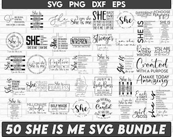 She is me SVG Bundle, Postive quotes Svg, Woman affirmation Svg, Motivational Svg, She is strong Svg, I am She She is Me svg, strong woman