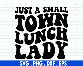 Mała Pani Lunchowa SVG PNG, Pani Lunchowa Svg, Pani Lunchowa Tryb Svg, Jedna Ukochana Pani Lunchowa Svg, Koszula Nauczycielska Svg, Kucharz Svg, Szkoła Svg