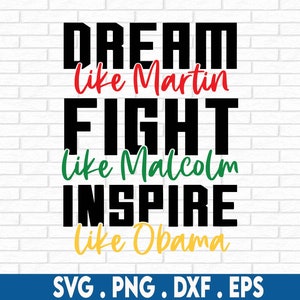 Puede incluir: Texto en blanco y negro sobre un fondo de ladrillo blanco. El texto dice "Dream like Martin, Fight like Malcolm, Inspire like Obama".
