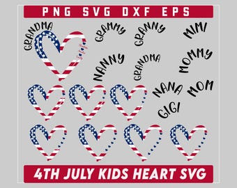 4th Of July Grandma SVG PNG File, Kids Names Png, Mama 4th Of July Png, 4th of July Png, Fourth of July Png, Kids Heart In Heart Png