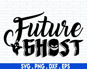Future Ghost SVG, Halloween SVG, Spooky SVG, Ghost Svg, Kids Halloween Svg, Boo Svg, Svg Files for Cricut, Sublimation Designs Downloads