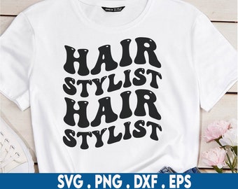 Hair Stylist SVG, Hairstylist Png, Hairdresser Svg, Hair Style Svg, Beautician Svg, Hairstylist T-Shirt Svg, Wavy Stacked Svg, Silhouette