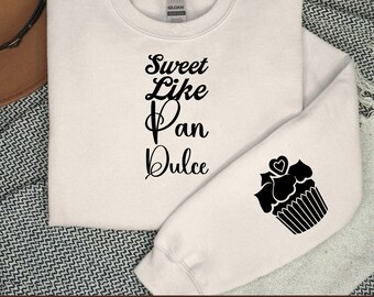 Dulce como Pan DulceSVG PNG, Latina svg, Pan mexicano svg, Concha mexicana svg, Spanglish diciendo svg, Concha mexicana png, Cafecito Camisa svg