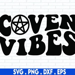 Coven Vibes SVG, SVG sorcière, Halloween SVG, effrayant Svg, sorcière Svg, objets magiques Svg, Png, fichiers Svg pour Cricut, téléchargements de dessins par sublimation