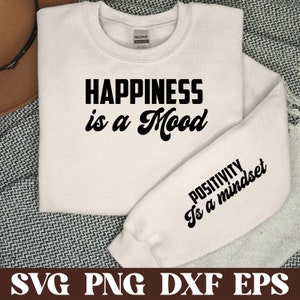 La felicidad es un estado de ánimo SVG PNG EPS, Diseño de camisa de manga motivacional Boho Svg, Ámate a ti mismo Svg, Afirmaciones diarias positivas Png, Png de moda