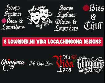 Lowrider Bundle SVG • Mi Vida Loca SVG • Chingona Svg