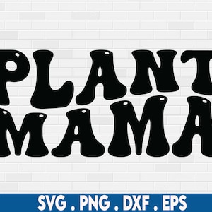 Plant mama svg, mom svg, succulent svg, garden svg, mom love svg, coffee mug svg, plant svg, cactus svg, flower svg, gardening svg
