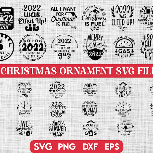 Christmas Ornament svg bundle, funny christmas svg, funny gas ornament svg, 2022 fuel ornament svg, Christmas 2022 svg, Gas Price Humor svg