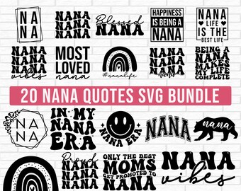 Nana Svg Bundle, Nana Shirt Svg, Blessed Nana Svg, Nana Life Svg, Gift for Nana, Nana t-shirt design, Grandkids Svg, In My Nana Era Svg