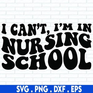 nursing school svg, future nurse svg, nursing student svg, nurse life svg, nursing svg, funny nurse svg, nurse quote svg, nurse shirt svg