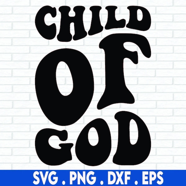 Child of God SVG, Jesus SVG, Religious Shirt SVG, Christian Svg, God Png, Popular Svg, Svg Files For Cricut, Sublimation Designs Downloads