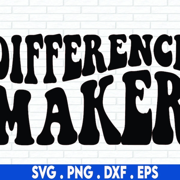 Difference maker svg cut file, back to school svg, teacher quote svg, nurse quote svg, health care svg, making a difference quote for cricut