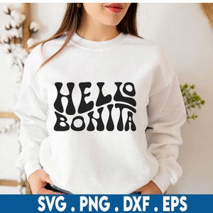 Hallo Bonita Svg, Latina Power Svg, Mexicaanse Svg, Latina T-Shirt Svg, Latina Svg, Bonita Svg, Meisje Svg, Wavy Gestapeld Svg, Cricut Silhouet