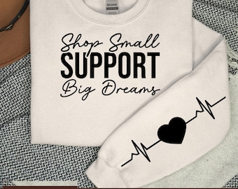 A Shop Small Support Big Dreams svg | Small Business Owner svg | Entrepreneur svg | Sublimation Design | Tshirt svg | Entrepreneurship svg