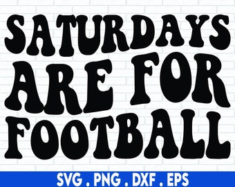 Saturdays are for football SVG, Football SVG, College Football svg, Hand Lettered SVG, Cricut svg, Silhouette svg