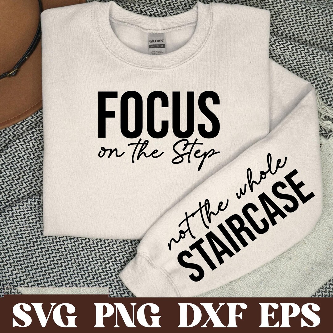 Focus on the Step Svg Png, Not the Whole Staircase Svg, Motivational ...