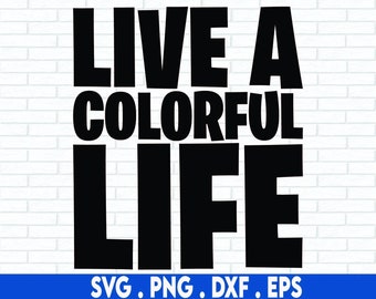 Op de afbeelding: Zwart-wit grafisch tekstontwerp met de tekst "Live a Colorful Life".