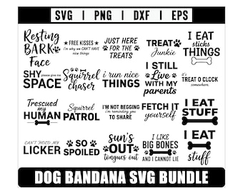 Dog Bandana SVG Bundle, Dog Quote, Funny Dog SVG Bundle, Dog Badana Sublimation Designs, Birthday Dog Bandana, Pet Shirt, Dog Lover Svg