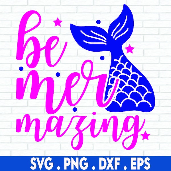Be Mermazing Svg - Etsy