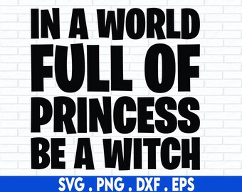 Peut inclure: Texte graphique noir et blanc qui dit "Dans un monde plein de princesses, sois une sorcière".