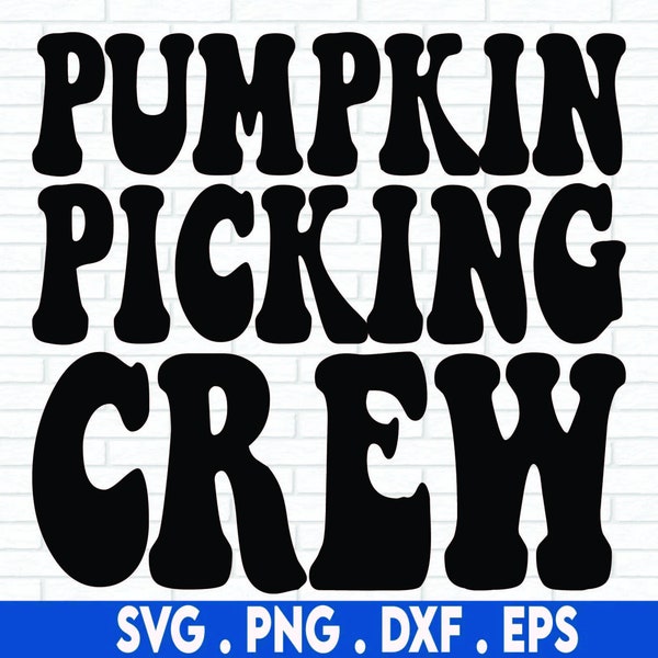 Pumpkin Picking Crew, Pumpkin Patch, Fall Ideas, Pumpkin Patch Svg, Fall Family Svg, Pumpkin Shirt Svg