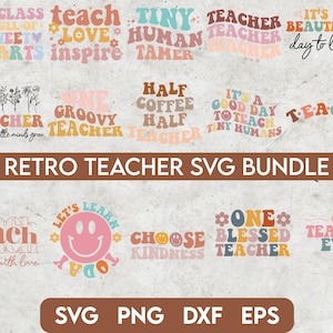 May include: A set of 10 retro-style teacher SVG cut files. The designs feature colorful text with phrases like "Teach Love Inspire", "One Groovy Teacher", and "Half Coffee Half Teacher".
