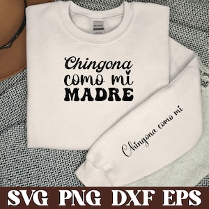 Chingona como mi madre Svg | Latina svg | Chingona Svg | PNG File | Latina Png | Mexican Spanish Saying | Sublimation Design | Shirt svg