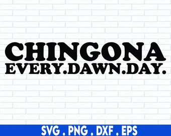 Chingona svg | Latina svg | Mexican SVG | PNG File | Latina Png | Latina Af svg | Latina Power svg | Chicana svg | Shirt svg | Mexican png