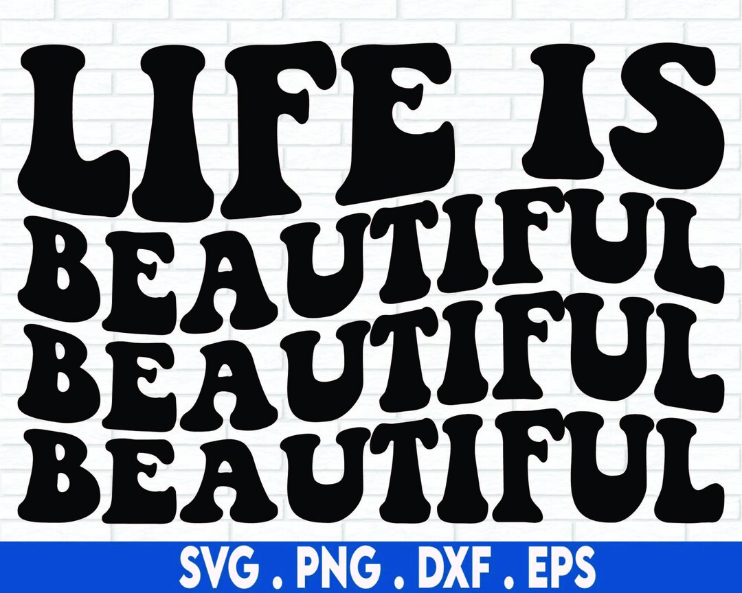 Life is Beautiful SVG Cut File Digital File Svg Family Etsy