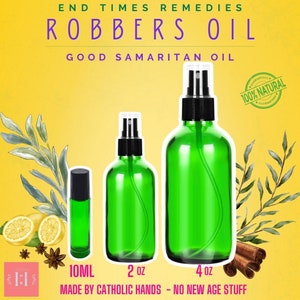 Oil of The Good Samaritan, Robbers Blend Essential Oil - Aromatherapy, Rateros - robbers oil - Catholic - End times remedies - Glass -Aceite