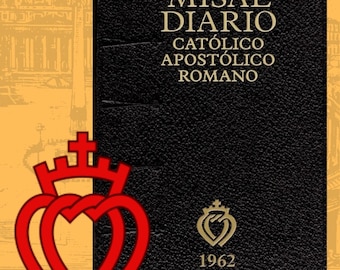 Misal Diario Católico Apostólico Romano 1962 - MISAL LATINO - Misa Tradicional - en Español - NUEVO