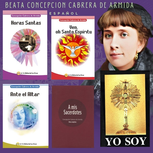 Concepción Cabrera de Armida - Conchita - Libros - Arzobispo Luis Maria Martinez - Cruz del Apostolado - Memorias de un marido enamorado