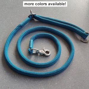 May include: A teal blue rope dog leash with a silver clip and ring.  more colors available!