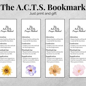 Peut inclure: Quatre marque-pages imprimables avec un motif floral et le texte "The A.C.T.S. Prayer Method" ainsi que les &eacute;tapes de la m&eacute;thode de pri&egrave;re&nbsp;: Adoration, Confession, Action de gr&acirc;ce et Supplication.