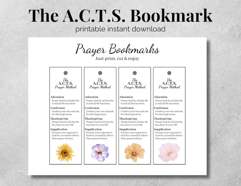 Peut inclure: Quatre marque-pages imprimables avec le texte "The A.C.T.S. Prayer Method" et un acronyme pour Adoration, Confession, Action de gr&acirc;ce et Supplication. Chaque marque-page pr&eacute;sente une fleur aquarelle diff&eacute;rente.