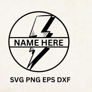 May include: Black and white graphic design of a lightning bolt inside a circle with the text "NAME HERE" across the middle.  SVG PNG EPS DXF.
