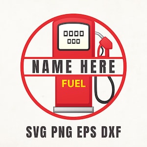 燃料 SVG、ガソリンスタンド テンプレート、燃料ステンシル、カスタム SVG、レーザー カット ファイル、名前を記入 SVG、パーソナライズされた SVG、ガソリン ポンプの壁アート、車 SVG