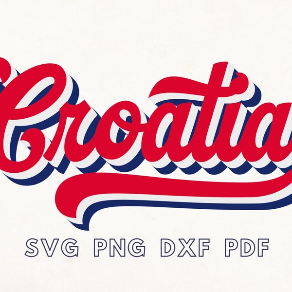 Croatia Svg, Croatia Png, Retro Font Svg, Croatia Template, Croatia Stencil Svg, Croatia Design Tshirt Svg, Croatia gifts, Croatia flag