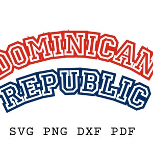 Dominican Republic Svg, Dominican Republic Stencil, Dominic gifts, Dominican Republic Template, Sublimate, Varsity, gift for Dominican