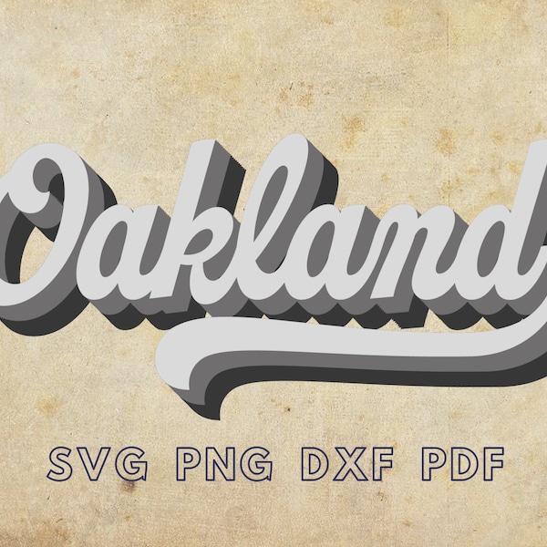 Oakland svg, Retro Oakland tshirt svg, Oakland Stencil, Oakland gifts, Oakland Template, Oakland sticker svg,Oakland Sublimation, California