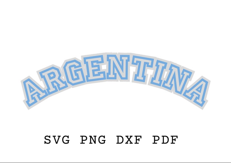 Puede incluir: Gr&aacute;fico de texto arqueado en azul claro y gris con la palabra "ARGENTINA" en una fuente universitaria. Debajo, las abreviaturas de tipo de archivo "SVG PNG DXF PDF" en negro.