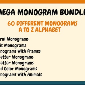 K&ouml;nnte beinhalten: Eine digitale Grafik mit 60 verschiedenen Monogramm-Designs, darunter florale, geteilte, gerahmte, 3-Buchstaben-, 2-Buchstaben-, goldfarbene und tierische Monogramme. Der Text lautet "MEGA MONOGRAM BUNDLE 60 DIFFERENT MONOGRAMS A TO Z ALPHABET".