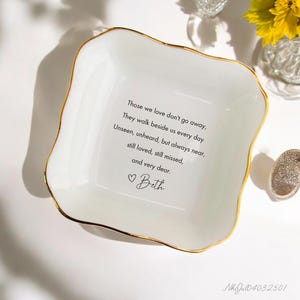 Personalized Sympathy Gift/Sympathy Ring Dish/Memorial Gift/Family Loss/Bereavement Gift/Those We Love Don&#39;t Go Away/Remembrance Keepsake