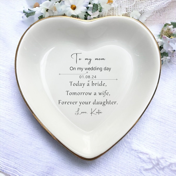 To My Mom On My Wedding Day Personalized Ring Dish/Wedding Day Gift from Bride/Custom Jewelry Dish/Mother of the bride Gift/Wedding Gift