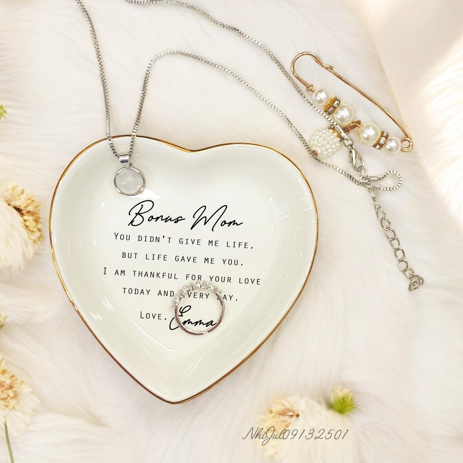 Bonus Mom Jewelry Dish – Ceramic Ring Tray With Sweet Message “You Didn’t Give Me Life But Life Gave Me You” - View #13