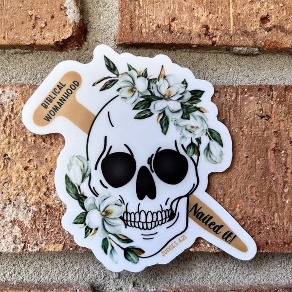 Biblical Womanhood- Magnolia Sticker / Judges 4:21