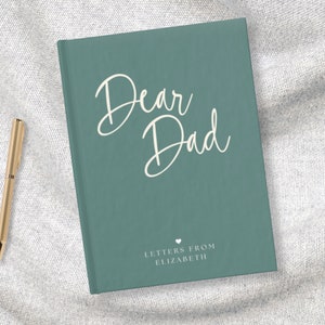 Dear Dad Journal Letters to Dad Custom Gift Grief Journal Loss of Dad Gift Personalized Gift for Dad Birthday Gift for Father's Day Letters