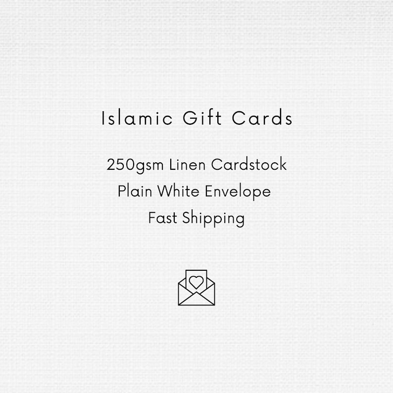 May include: Islamic Gift Cards printed on 250gsm linen cardstock with a plain white envelope. Fast shipping is available.