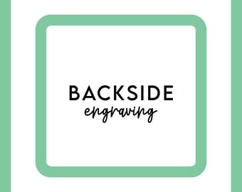 Backside Engraving Fee